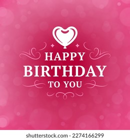 Happy birthday romantic heart pink greeting vintage social media post template design vector illustration. Birth anniversary festive congratulations curved ornate blurred glare gradient background
