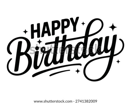 Happy Birthday Script Typography with Sparkles - Elegant Black Lettering for Greeting Card and Party Design Vector