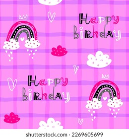 Happy birthday seamless pattern with rainbow, clouds and web background. Squares wall and colorful girlish elements. Girls repeat print. Endless celebrating ornament. Simple vector Kid illustration
