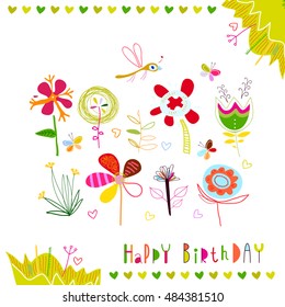 Happy Birthday. Set multicolored abstract flowers. A flower bed with flowers, butterflies and dragonfly. Cute birthday card for kids and adults.