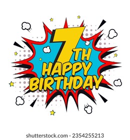 happy birthday seven years comic banner vector illustration