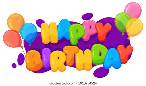 Happy birthday sign. Color inscription logo, game area, bubble rainbow letters. Bright, vector inscription on a white background