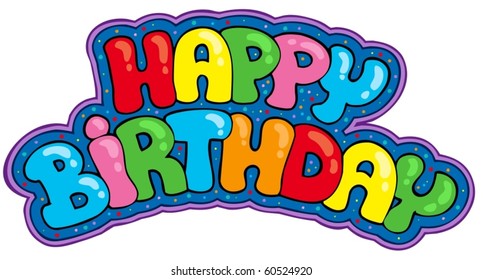 Happy Birthday Sign - Vector Illustration.