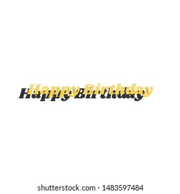 Happy birthday slogan. Blue icon with gold contour with dark gray shadow at white background. Illustration.