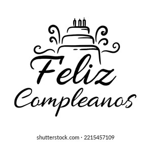 Happy birthday in Spain.  Lettering in Spanish with cake and curlicues. Vector 