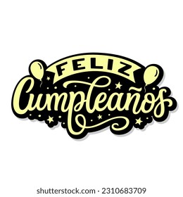 Happy Birthday in spanish. Hand lettering golden text isolated on white background. Vector typography for Birthday decorations, posters, greeting cards, banners, balloons, cakes