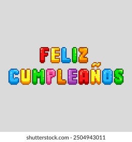 Happy birthday in spanish, pixel art