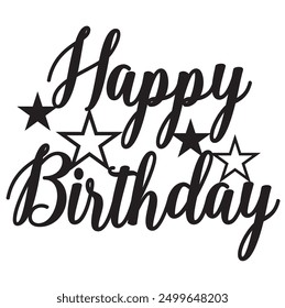 Happy birthday star stars sign deign vector laser cut cake topper text celebrate party