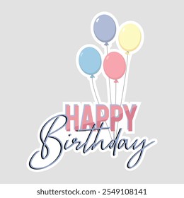 Happy Birthday Sticker - Colorful Balloons and Festive Text on Light Gray Background