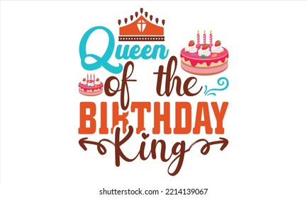 Happy birthday svg bundle hand lettered, birthday svg,  party svg, birthday cake party png, birthday clipart Queen, eps