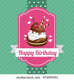 happy birthday sweet dessert celebration vector illustration design