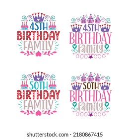 Happy Birthday T shirt And SVG Design Bundle, Family birthday t shirt for Gift, Vector EPS Editable Files Bundle, can you download this Designs Bundle..