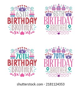Happy Birthday T shirt And SVG Design Bundle, Birthday T shirt Design Graphic Vector Design Bundle, Vector EPS Editable Files Bundle, can you download this Designs Bundle..