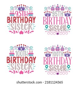 Happy Birthday T shirt And SVG Design Bundle, Birthday T shirt Design Graphic Vector Design Bundle, Vector EPS Editable Files Bundle, can you download this Designs Bundle..