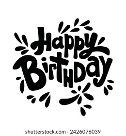 Happy Birthday text banner. Handwriting text Happy Birthday isolated on white background square composition. Hand drawn vector art.