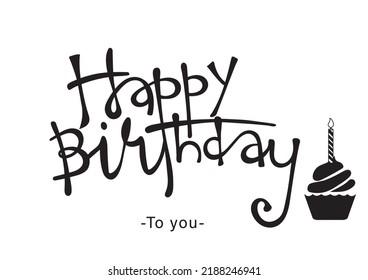 Happy birthday text banner,black color hand writing text vector illustration.