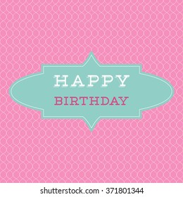 Happy birthday text card label vector illustration over geometric pattern background.