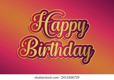 Happy Birthday Text with colourful gradient vector illustration, text effect gradient background template, lettering text banner