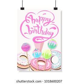 Happy Birthday text design in the form of ice cream. Fashion trendy illustration with candy, ice cream and donut. Vector set for a poster, cards, invitation. Design for a Happy Birthday party.