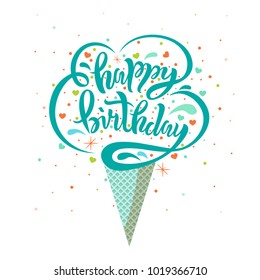 Happy Birthday text design in the form of ice cream. Fashion trendy illustration with lettering, dots and air hearts. Vector set for a poster, cards, invitation. Happy Birthday party design.
