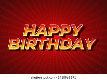 Feliz cumpleaños. Diseño de efecto de texto en apariencia 3D con color llamativo