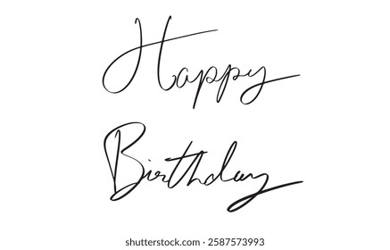 happy birthday text font calligraphy hand written lettering script black color sign symbol decoration ornament party cake celebration anniversary gift happy birthday greeting event present birthday