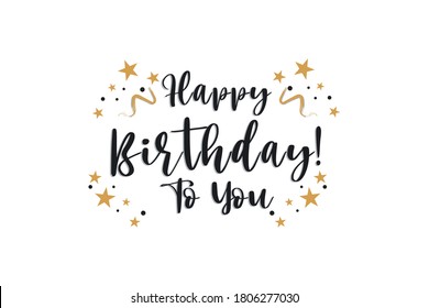 Happy Birthday Text. Lettering Calligraphy With Gold Stars Ornament Isolated On White Background. Greeting Card Vector Illustration.