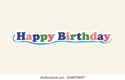 
Happy birthday text sticker editable vector design for use.