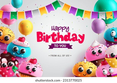 Happy birthday text vector design. Birthday invitation card with cup cake and muffin cartoon characters. Vector  illustration greeting and event greeting background.