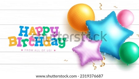 Happy birthday text vector design. Birthday greeting in white wood background with realistic balloons for card and invitation template. Vector illustration of empty space for birthday message.