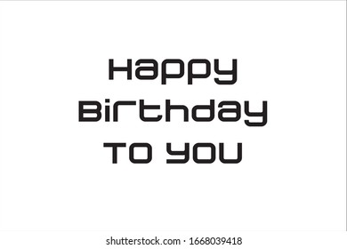 Happy birthday text with white background.