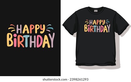 happy birthday t-shirt design template free vector