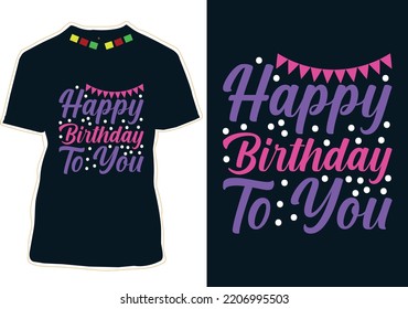 Happy Birthday T-shirt Design Vector