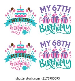 Happy Birthday T-shirt And SVG Design Bundle, Happy Birthday card design elements. Birthday party design for postcard graphic design. Vector EPS Editable File Bundle, can you download this bundle.