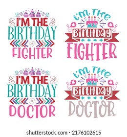 Happy Birthday T-shirt And SVG Design Bundle, Happy Birthday card design elements. Birthday party design for Vector graphic design. Vector EPS Editable File Bundle, can you download this bundle.