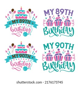 Happy Birthday T-shirt And SVG Design Bundle, Happy Birthday card design elements. Birthday party design for Vector graphic design. Vector EPS Editable File Bundle, can you download this bundle.