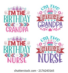 Happy Birthday T-shirt And SVG Design Bundle, Birthday party design for Vector graphic design. Vector EPS Editable File Bundle, can you download this bundle.
