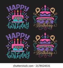Happy Birthday T-shirt And SVG Design Bundle, Vector EPS Editable Files Bundle, can you download this Designs Bundle.