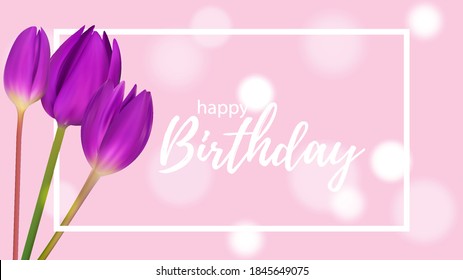 Happy Birthday tulips bouquet. Greeting card with cofetti, glitter. Banner vector text and present ballons gift happy card.