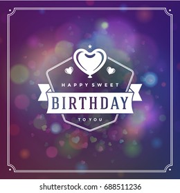 Happy Birthday typographic for greeting card design vector illustration. Vintage birthday badge or label on colorful bokeh background. 