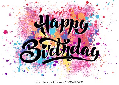 Happy Birthday Typographic vector design for greeting card, birthday card, invitation card, lettering composition. Handwritten modern brush lettering. Vector illustration