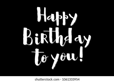 Happy Birthday Typographic vector design for greeting card, birthday card, invitation card, lettering composition. Handwritten modern brush lettering. Vector illustration