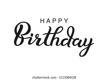 Happy Birthday typographic vector design for greeting card, birthday card, invitation card, isolated text, lettering composition. Handwritten modern brush lettering.