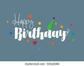 Happy Birthday typographic vector design for greeting cards, Birthday card, invitation card. Isolated birthday text, lettering composition. 