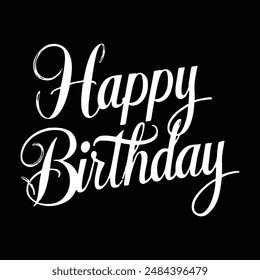 happy birthday typography with black background