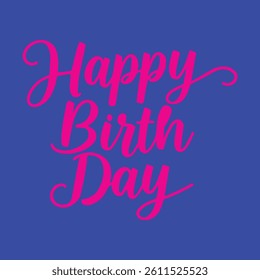 Happy Birthday typography, calligraphy vector for T-shirt