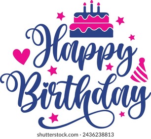 Happy Birthday typography design on plain white transparent isolated background for card, shirt, hoodie, sweatshirt, apparel, tag, mug, icon, poster or badge