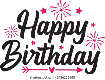 Happy Birthday typography design on plain white transparent isolated background for card, shirt, hoodie, sweatshirt, apparel, tag, mug, icon, poster or badge