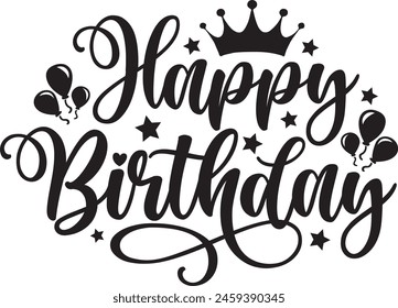 Happy Birthday typography design on plain white transparent isolated background for card, shirt, hoodie, sweatshirt, apparel, tag, mug, icon, poster or badge