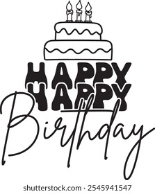 Happy Birthday typography design on plain white transparent isolated background for card, shirt, hoodie, sweatshirt, apparel, tag, mug, icon, poster or badge